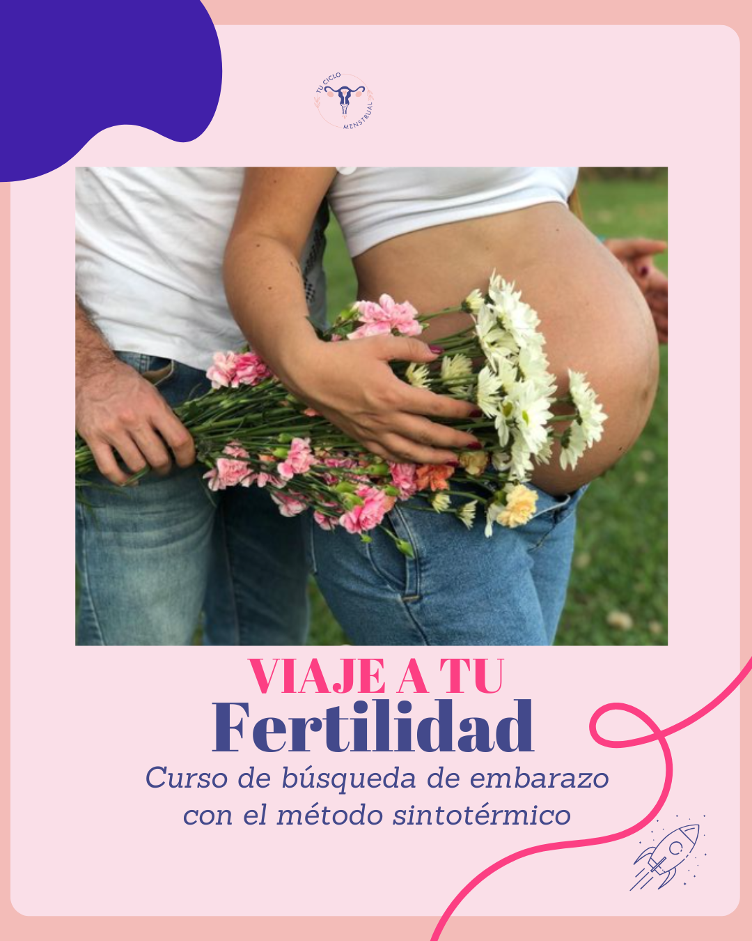 Viaje a tu fertilidad- Búsqueda de embarazo con el método sintotérmico